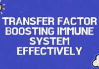 transfer factor boosting immune system